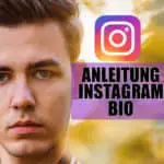 Anleitung zur perfekten Instagram Bio