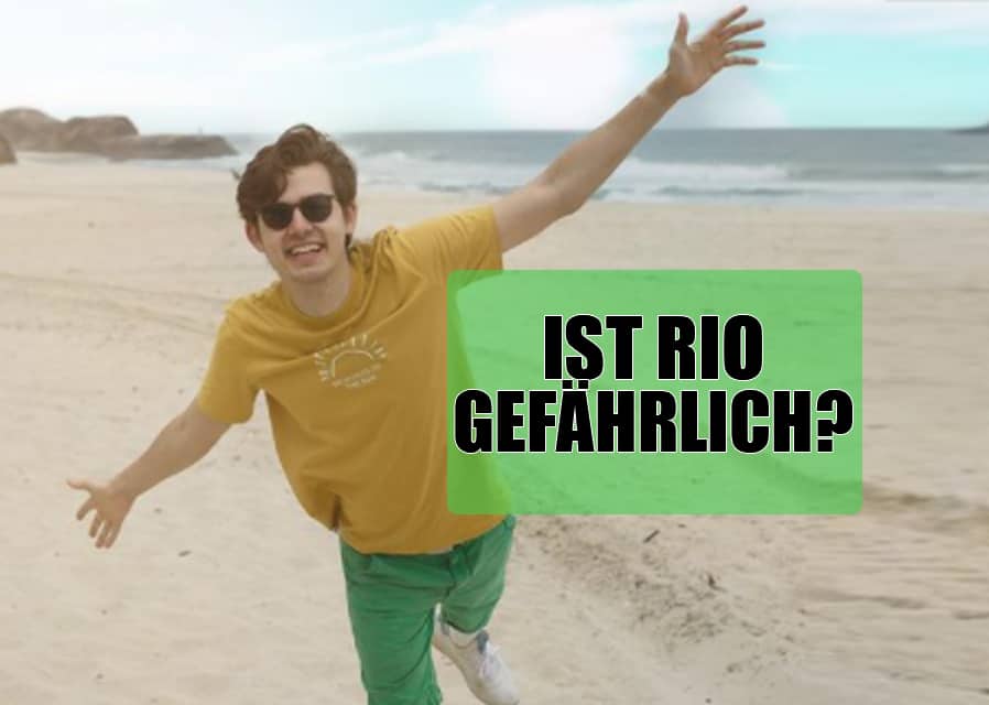 Ist Rio de Janeiro gefährlich?
