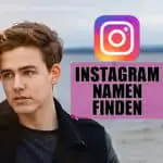 Instagram Namen: So findest du den perfekten Benutzernamen