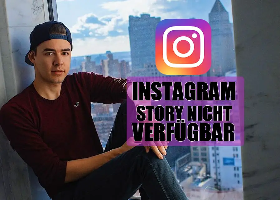 Instagram Story ist nicht mehr verfügbar